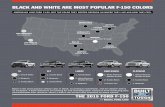 BLACK AND WHITE ARE MOST POPULAR F-150 COLORS America/US/2015/09/21... · BLACK AND WHITE ARE MOST POPULAR F-150 COLORS SAN FRANCISCO Oxford White LOS ANGELES Oxford White ATLANTA