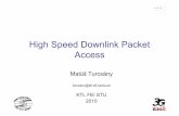 High Speed Downlink Packet Access - files.gamepub.sk EUL MIMO 2010.pdf · • HSDPA features operate at 500 times per second – Fast Link Adaptation – Fast hybrid Automatic Repeat