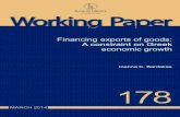 BANK OF GREECEFund and the BAFT-IFSA presented in an IMF study shows that trade finance tightening during the 2008-9 crisis occurred mostly in large banks that suffered most from the