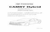 CAMRY Hybrid - Toyota · 2018-06-22 · ii Foreword This guide was developed to educate and assist dismantlers in the safe handling of Toyota CAMRY Hybrid gasoline-electric hybrid