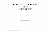 EVOCATION OF SPIRIT Magic/Donald Michael Kraig - The...EVOCATION AND INVOCATION Many people use the words evocation and invocation interchangeably. To those who actually practice these