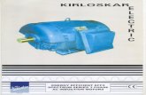 KIRLOSKAR E L · 2015-07-12 · Spectrum series motors have noise level with 85 dB(A) at 1 metre and conform to IS:12065. Low Vibration Levels Spectrum series motors conform to IS:12075