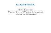 SK Series Pure Sine Wave Inverter User’s Manual · Pure Sine Wave Power Inverter POS (+) NEG (-) DC INPUT REVERSE POLARITY WILL DAMAGE UNIT PURE SINE WAVE INVERTER AC OUTPUT ON
