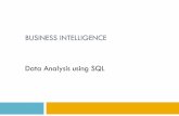 BUSINESS INTELLIGENCE Data Analysis using SQLdidawiki.cli.di.unipi.it/lib/exe/fetch.php/bdd-infuma/i-analytics-sqlreporting.pdfCube, A. Albano 3 DATA ANALYSIS USING SQL A Data warehouse