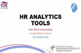 HR ANALYTICS TOOLS...Next generation in HR analytics Tools •Connectors that extract data from source HRIS systems & external sources (e.g. social media) •Ready-to-use data warehouse