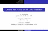 Old and new results on the MDS-conjecturehomepages.vub.ac.be/~jdbeule/slides/igb2012slides.pdf · university-logo Introduction old(er) results Lemma of tangents Beyond k ≤ p? Old