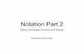 Notation Part 2 - GitHub Pages · Notation Part 2 Object Orientated Analysis and Design Benjamin Kenwright. Outline ... flow of control between interaction diagram elements. Example.
