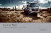 The new Arocs - City West Commercials · to 20% shorter compared with Mercedes PowerShift2 and even up to 50% shorter compared with the Telligent® automated transmission, plus its