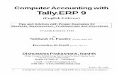 Computer Accounting with Tally.ERP 9dishottamaprakashan.com/assets/tally-english-352.pdfFor every such transaction made, a voucher is used to enter the details into the ledgers to
