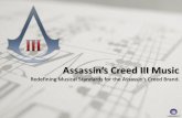 Assassin’s Creed III Musictwvideo01.ubm-us.net/o1/vault/gdc2013/slides/...Assassin’s Creed III Music Redefining Musical Standards for the Assassin’s reed rand . AC Brand Music