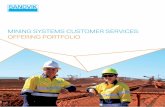 MINING SYSTEMS CUSTOMER SERVICES OFFERING PORTFOLIOmining.sandvik.com/SiteCollectionDocuments/misy_cs_op_final_2014_low... · MACHINE AVAILABILITY LIFE ENHANCEMENT SPARE & WEAR PARTS