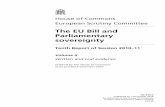 The EU Bill and Parliamentary sovereignty · The EU Bill and Parliamentary sovereignty Tenth Report of Session 2010 11 Volume II Written and oral evidence Ordered by The House of