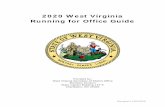 Running for Office for Office.pdf · Revised 1/30/2020 2020 West Virginia Running for Office Guide Provided by: West Virginia Secretary of State’s Office Elections Division State
