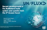 Recent developments in the Multilateral trade …UNCTAD Recent development in the multilateral trade system relatedto fisheries 31 January - 1 February 2019 Second Session of the Team
