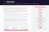 Functional Safety Solution Brief · Functional Safety Solution Brief INTRODUCTION XILINX INDUSTRIAL ... Hardened Memory Protection Units and Periphery Protection Units ... other theory