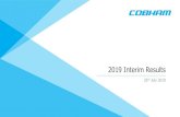 2019 Interim Results - Cobham plc/media/Files/C/Cobham-IR...• Recommended cash offer for Cobham from Advent International at 165p* per share. Offer details are in the Rule 2.7 firm