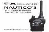 VHF MARINE RADIO OWNER'S MANUALradiopics.com/1. Manuals/Midland/Marine/Midland_Nautico 3...NAUTICO 3 ® OWNER'S MANUAL TM VHF MARINE RADIO Model NT3 Series ® Page 2 TABLE OF CONTENTS