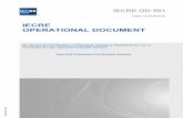 IECRE OPERATIONAL DOCUMENT · 2019-06-24 · IECRE OD-501 Edition 2.0 2018-05-24 Type and Component Certification Scheme INTERNATIONAL ELECTROTECHNICAL COMMISSION PRICE CODE ZZ IEC