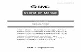 REGULATOR - SMC · 1 REGULATOR Safety Instructions These safety instructions are intended to prevent hazardous situations and/or equipment damage. These instructions indicate the