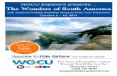WGCU Explorers presents… The Wonders of South Americabento.cdn.pbs.org/hostedbento-prod/filer_public/WGCU/Events/eBrochure_South America.pdfIguazu National Park is a UNESCO World