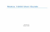 Nokia 1600 User Guidends1.webapps.microsoft.com/phones/files/guides/Nokia... · 2016-06-29 · Nokia 1600 User Guide 9239731 Issue 4 EN. DECLARATION OF CONFORMITY ... Under no circumstances