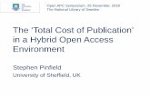 The ‘Total Cost of Publication’ in a Hybrid Open Access ... access/Open APC 161125/OpenAPC_SP_161125.pdfThe ‘Total Cost of Publication’ in a Hybrid Open Access Environment