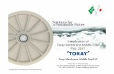 Introduction of Toray Membrane Middle East Feb, …Toray’s Business Overview Toray Industries, Inc. is a leading chemical company in the world. Since founded in 1926, Toray has been