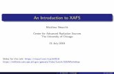 An Introduction to XAFSX-ray Absorption Spectroscopy: XAS, XAFS, EXAFS and XANES. X-ray Absorption Spectroscopy (XAS) is the modulation of the X-ray absorption coe cient at energies