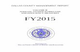 VOLUME II JUDICIAL SYSTEM WORKLOAD AND ......JUDICIAL SYSTEM WORKLOAD AND EFFICIENCY MEASURES FY2015 PREPARED BY: DALLAS COUNTY OFFICE OF BUDGET AND EVALUATION DALLAS COUNTY MANAGEMENT