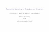 Assortative Matching of Exporters and Importers · 2019-08-26 · What This Paper Does We examine capability sorting in matching of Mexican exporters and US importers in textile and