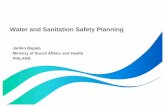 Water and Sanitation Safety Planning - Europa · Water and Sanitation Safety Planning Jarkko Rapala ... of Water Sources Water Treatment, Delivery Land Use, Planning Construction,