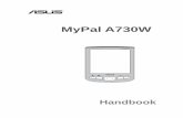 MyPal A730W - Asusdlcdnet.asus.com/pub/ASUS/IA/Mypal A730W/e1810_mypal_a730w.pdfMicrosoft, Activesync, Outlook, Pocket Outlook, Windows, and the Windows logo are either ... • Camera