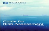 01 Guide for Risk Assessment 14052010 - insb.com.trinsb.com.tr/1533/INSB-Guide_for_Risk_Assessment.pdf · Guide for Risk Assessment Guide for Risk Assessment Issue date: 3 May 2010
