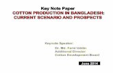 ICAC 14-KEY NOTE Paper-Final · BANGLADESH COTTON: CURRENT SCENARIO • 2nd largest apparel producer in the world • Bangladesh is a 5th largest cotton fibre consumer in the world