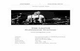 TOM GANTER Professional DrummerEN)-TomGanter-Drummer.pdf · Maass (Perc.), Wolfgang Haffner, Benny Greb, Chris Coleman, Claus Hessler, Luis Conté (Perc. Phil Collins), Mark Schulman