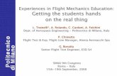 tecnico lano Poli di Mi - Politecnico di Milano · tecnico lano Experiences in Flight Mechanics Education: Getting the students hands on the real thing L. Trainelli*, A. Rolando,