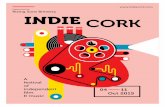 Supported by Rising Sons Brewery INDIE CORK · Harry Gijbels Michele Devlin Syzmon Stemplewski, Shortwaves Festival Anne Gately Paul Mercier All our volunteers The members shareholders
