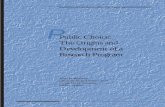 Public Choice: The Origins and Development of a Research ... · the development of the program seems to have been inevitable. As they emerged from World War II, governments, even