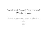 Sand and Gravel Quarries of Western WA · Sand and Gravel Quarries of Western WA A Quit Graben your Horst Production By . Kelly H. Roger S. Jeff T. Puget Sound – A little perspective