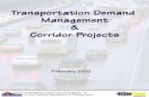 Transportation Demand · Transportation Demand Management (TDM) is a set of strategies for managing the demand placed on the transporta-tion system. It is a term that has been applied