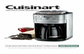 INSTRUCTION BOOKLET · 2016-04-05 · beans, you can make coffee in the Cuisinart® Fully Automatic Burr Grind & Brew™ Coffeemaker using pre-ground beans. To do so, turn off the