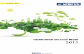Environmental and Social Report 2015 · Environmental and Social Report 2015 ENGLISH. Editorial Policy This report describes the responsibility, role, and ... Environmental Efforts