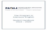 The Program in Intensive English Student Handbook 2020Welcome to the Program in Intensive English (PIE) at Northern Arizona University in Flagstaff! We are very happy that you will
