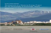WHITE PAPER REPORT Development of a Waste-to-Energy ... to... · WHITE PAPER REPORT Development of a Waste-to-Energy Project for the Municipality of Anchorage, Alaska Solid Waste