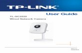 TL-SC2020 Wired Network Camera - TP-Link · 2016-08-10 · This equipment has been tested and found to comply with the limits for a Class B digital device, pursuant to part 15 of