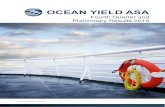 OCEAN YIELD ASAYield+ASA+Q4+2015+Financial+Report.pdf · FOURTH QUARTER 2015 REPORT FOURTH QUARTER AND PRELIMINARY RESULTS 2015 Oslo, 17th February 2016, Ocean Yield ASA (“Ocean