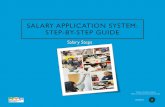 Salary Application System: Step-by-Step Guide · 2019-12-19 · SALARY STEPS DEFINED • Salary steps are increases in salary based on service at the NYC DOE or any relevant outside