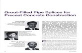 Grout-Filled Pipe Splices for Precast Concrete Construction Journal/1995/Jan-Feb/Grout-Filled Pipe...reinforcing bar splice for field connection of precast concrete members can be