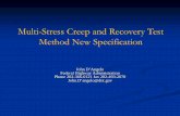 Multi-Stress Creep and Recovery Test Method New Specification · Multi-Stress Creep and Recovery Test Method New Specification John D’Angelo Federal Highway Administration Phone