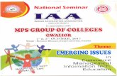 iaraedu.comiaraedu.com/pdf/gwalior-brochure.pdf · It is a member organization ofthe International Association of Accounting Education and Research (IAAER). It is also held in high